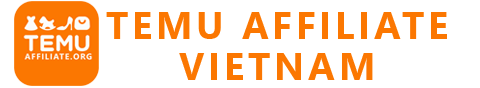 Temu Affiliate Vietnam